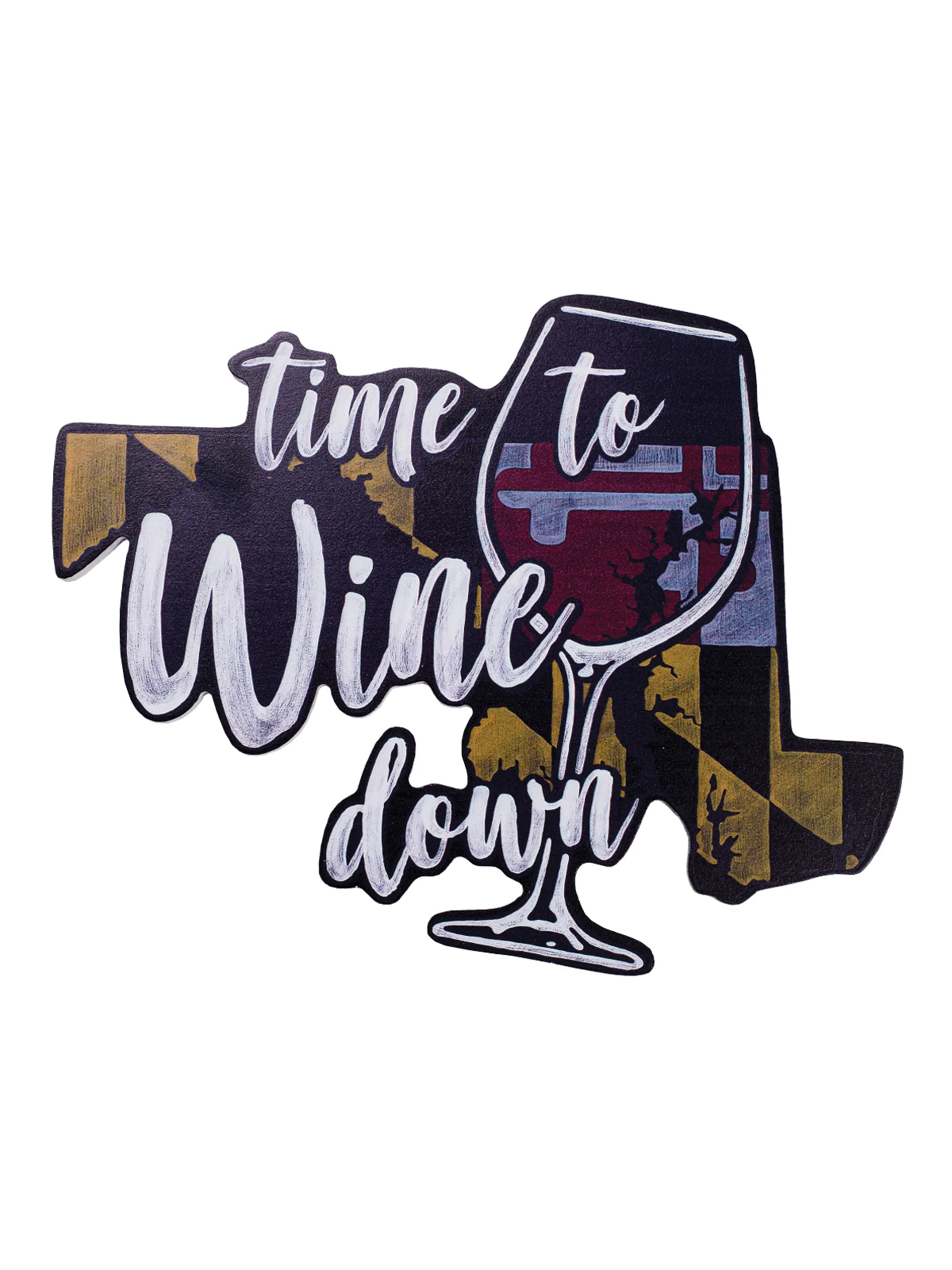maryland-state-wine-down-sign